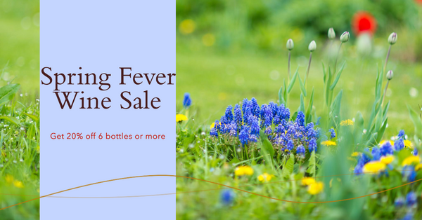 Spring Fever Wine Sale