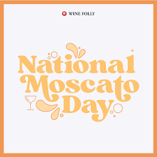National Moscato Day